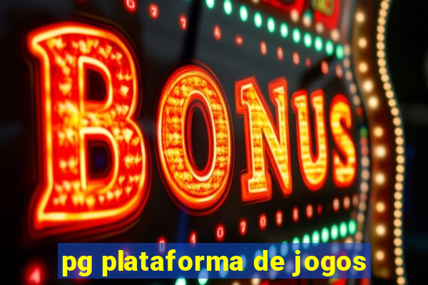 pg plataforma de jogos